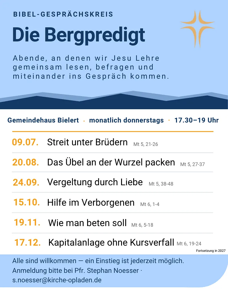 Die Bergpredigt, Termine, Gesprächskreis